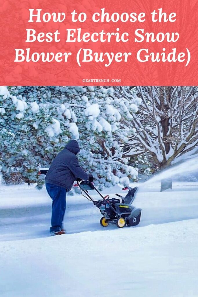 Best Electric Snow Blower Buying Guide