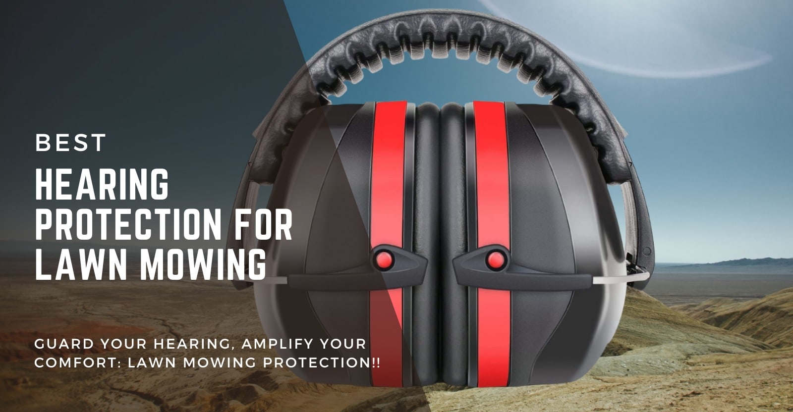 Best Hearing Protection For Lawn Mowing Review