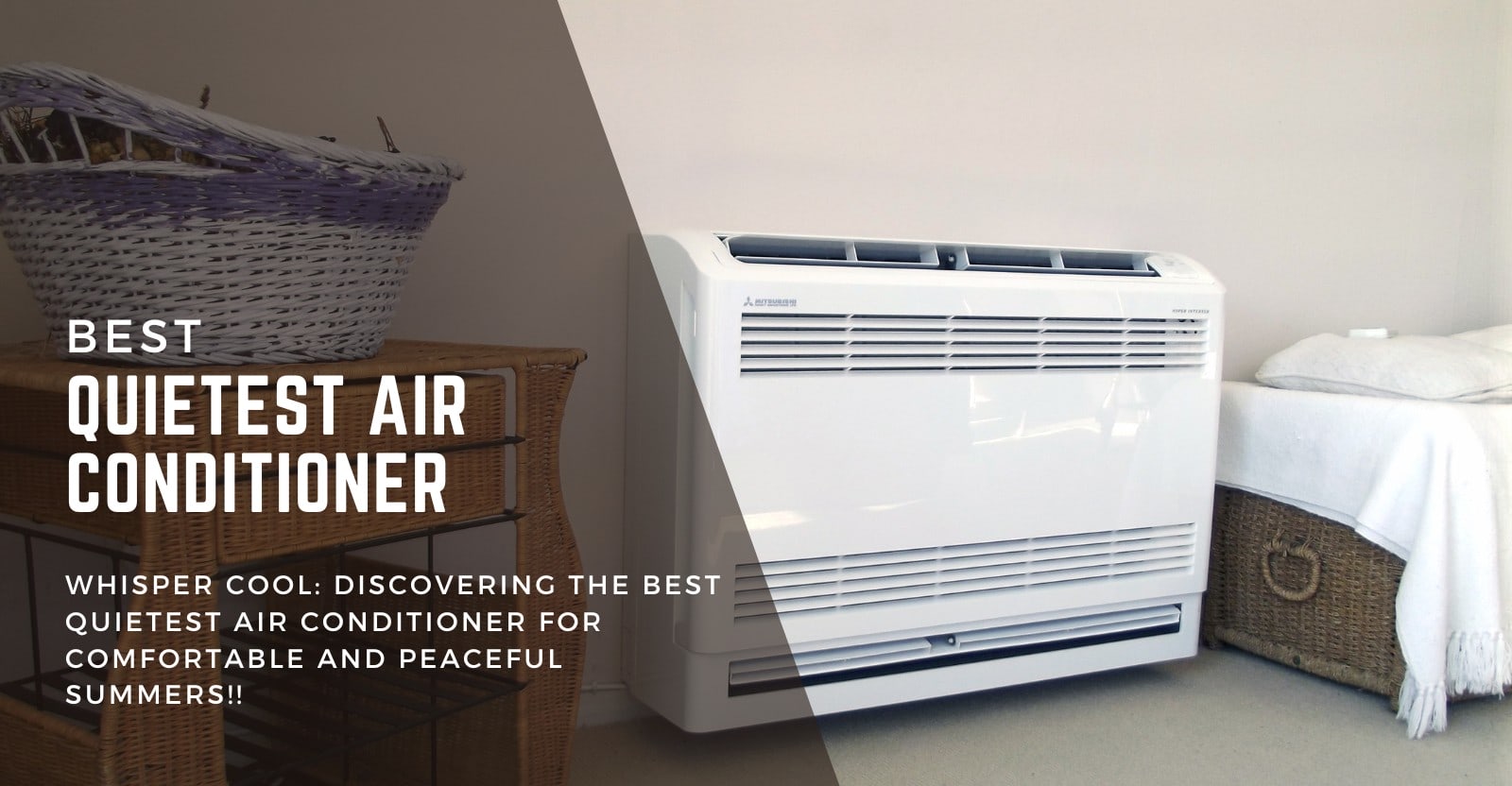 Best Quietest Air Conditioner Review