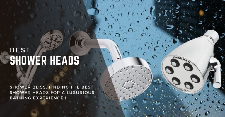 7 Best Shower Heads For a Refreshing Shower in 2024