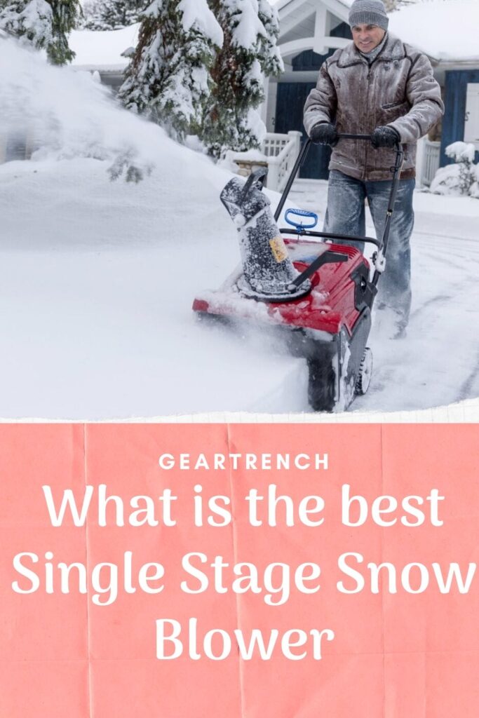 Best Single Stage Snow Blower Review