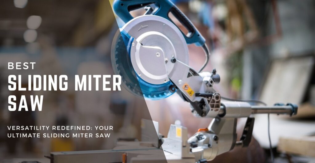 Best Sliding Miter Saw Review