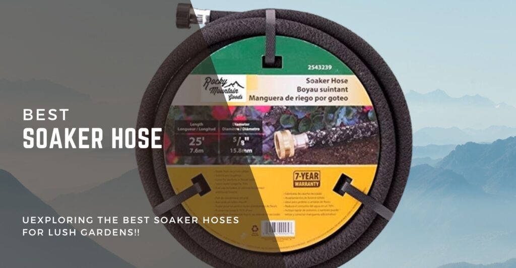 Best Soaker Hose Review